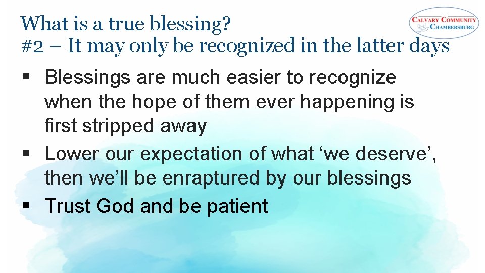 What is a true blessing? #2 – It may only be recognized in the