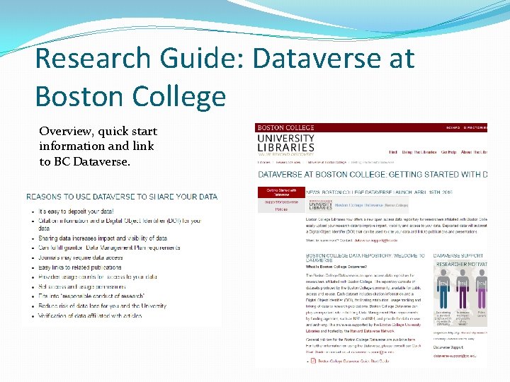 Research Guide: Dataverse at Boston College Overview, quick start information and link to BC
