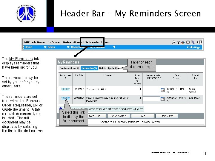 Header Bar - My Reminders Screen The My Reminders link displays reminders that have
