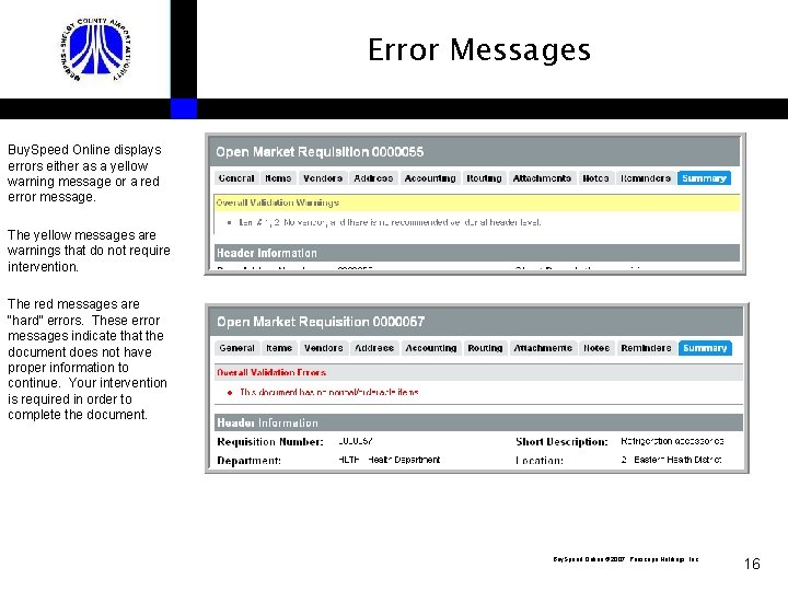 Error Messages Buy. Speed Online displays errors either as a yellow warning message or