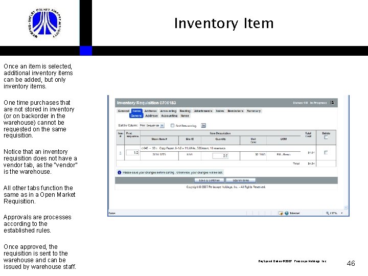 Inventory Item Once an item is selected, additional inventory items can be added, but