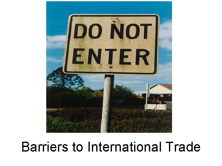 Barriers to International Trade 