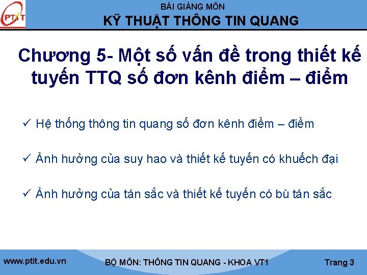 BÀI GIẢNG MÔN KỸ THUẬT THÔNG TIN QUANG Chương 5 - Một số vấn