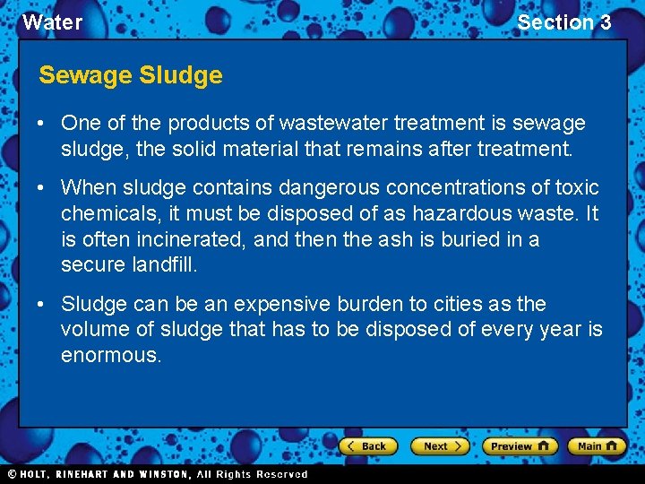 Water Section 3 Sewage Sludge • One of the products of wastewater treatment is