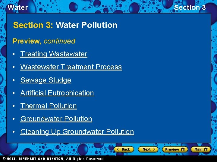 Water Section 3: Water Pollution Preview, continued • Treating Wastewater • Wastewater Treatment Process