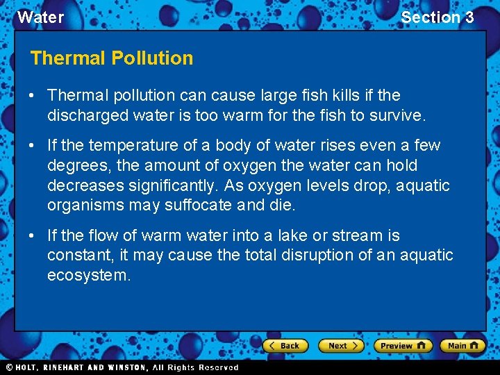 Water Section 3 Thermal Pollution • Thermal pollution cause large fish kills if the