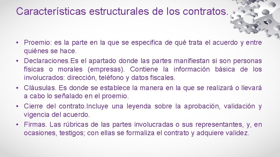 Características estructurales de los contratos. • Proemio: es la parte en la que se
