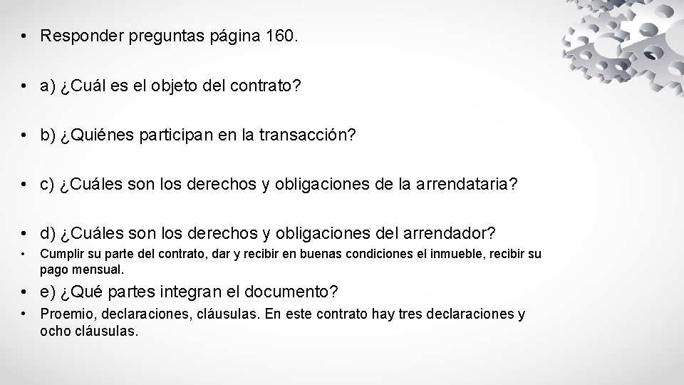  • Responder preguntas página 160. • a) ¿Cuál es el objeto del contrato?