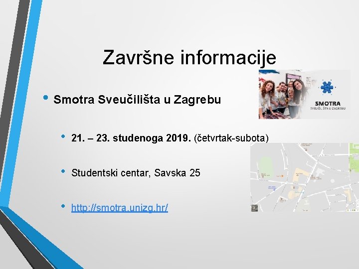 Završne informacije • Smotra Sveučilišta u Zagrebu • 21. – 23. studenoga 2019. (četvrtak-subota)