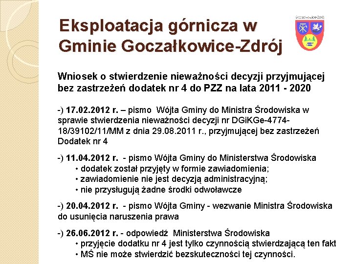 Eksploatacja górnicza w Gminie Goczałkowice-Zdrój Wniosek o stwierdzenie nieważności decyzji przyjmującej bez zastrzeżeń dodatek