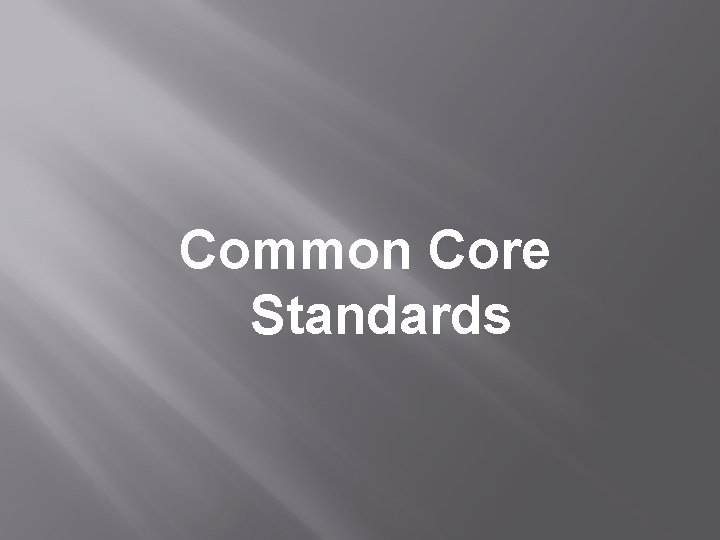 Common Core Standards 