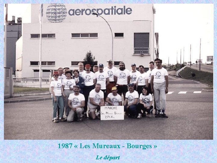 1987 « Les Mureaux - Bourges » Le départ 
