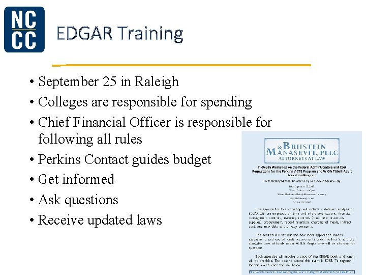 EDGAR Training • September 25 in Raleigh • Colleges are responsible for spending •