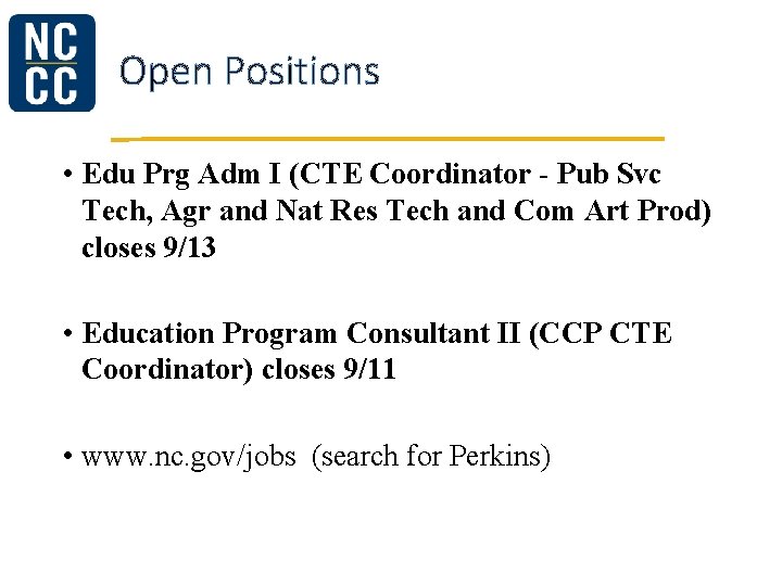 Open Positions • Edu Prg Adm I (CTE Coordinator - Pub Svc Tech, Agr