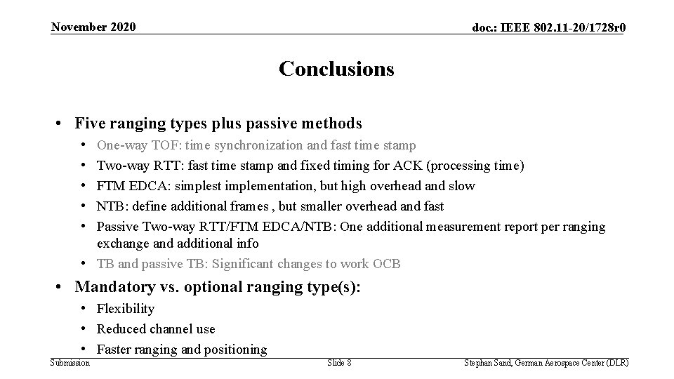 November 2020 doc. : IEEE 802. 11 -20/1728 r 0 Conclusions • Five ranging