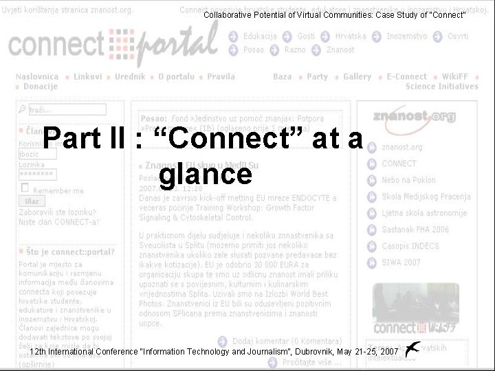 Collaborative Potential of Virtual Communities: Case Study of “Connect” Part II : “Connect” at