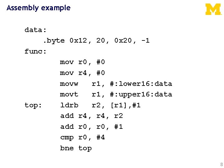Assembly example data: . byte 0 x 12, 20, 0 x 20, -1 func: