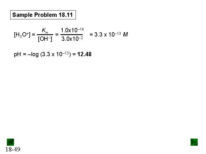 Sample Problem 18. 11 – 14 K 1. 0 x 10 w – 13