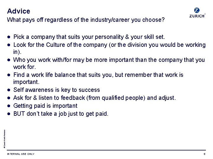 Advice What pays off regardless of the industry/career you choose? Pick a company that