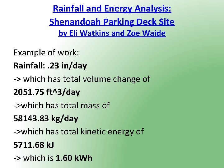 Rainfall and Energy Analysis: Shenandoah Parking Deck Site by Eli Watkins and Zoe Waide