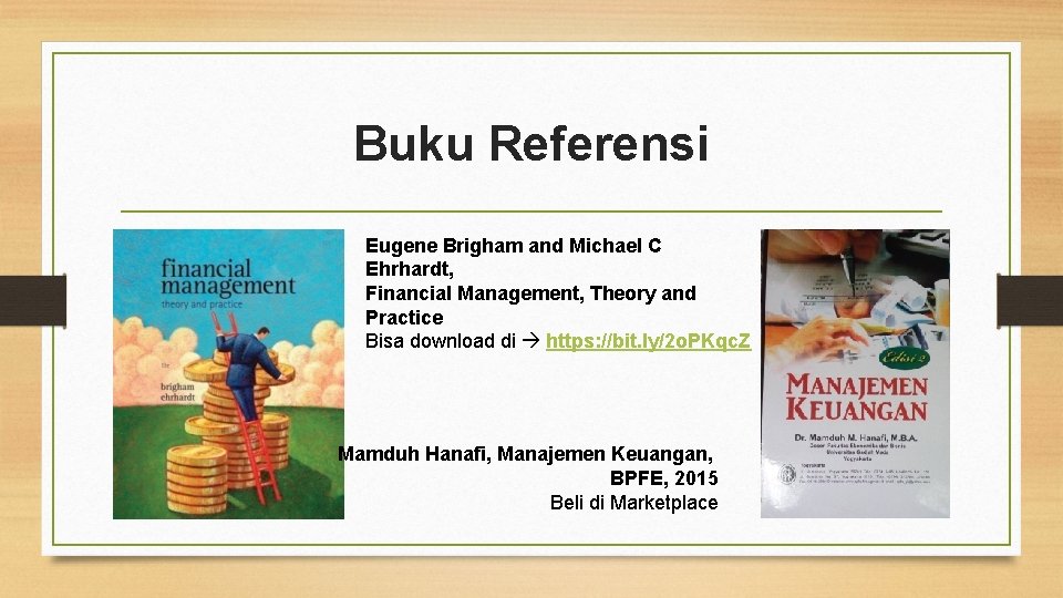 Buku Referensi Eugene Brigham and Michael C Ehrhardt, Financial Management, Theory and Practice Bisa