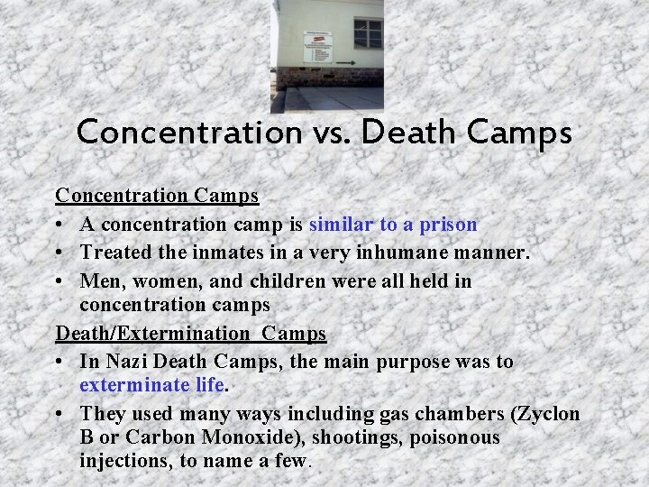 Concentration vs. Death Camps Concentration Camps • A concentration camp is similar to a