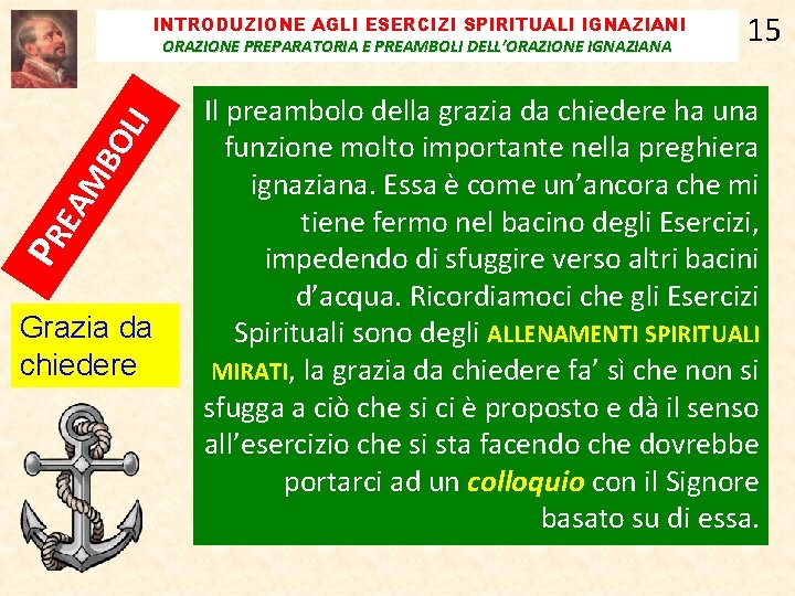 PR EA MB OL I INTRODUZIONE AGLI ESERCIZI SPIRITUALI IGNAZIANI ORAZIONE PREPARATORIA E PREAMBOLI