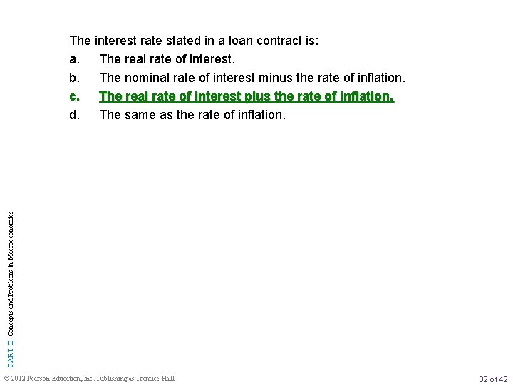 PART II Concepts and Problems in Macroeconomics The interest rate stated in a loan