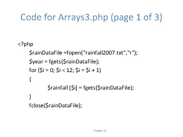Code for Arrays 3. php (page 1 of 3) <? php $rain. Data. File