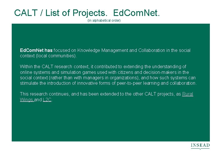 CALT / List of Projects. Ed. Com. Net. (in alphabetical order) Ed. Com. Net