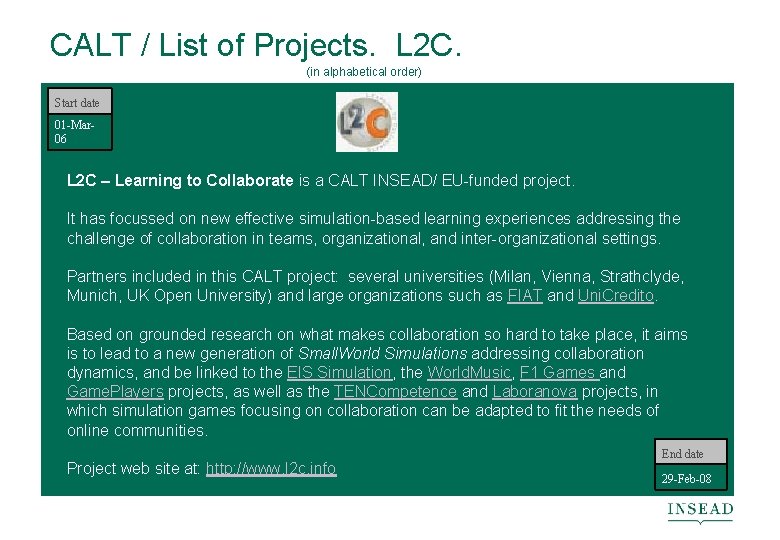 CALT / List of Projects. L 2 C. (in alphabetical order) Start date 01