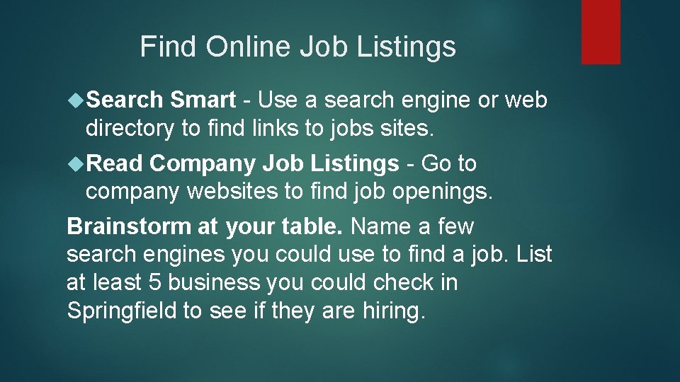 Find Online Job Listings Search Smart - Use a search engine or web directory