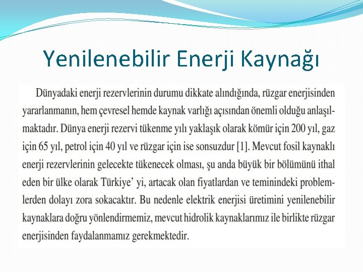 Yenilenebilir Enerji Kaynağı 