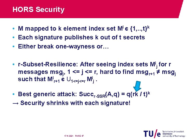 HORS Security • M mapped to k element index set Mi є {1, .