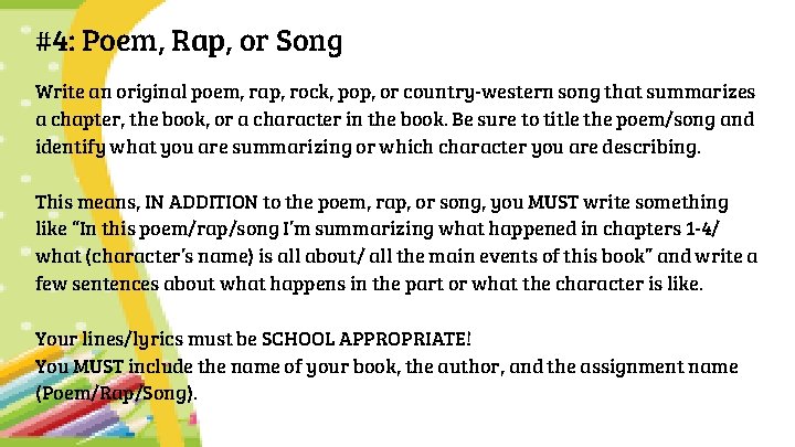 #4: Poem, Rap, or Song Write an original poem, rap, rock, pop, or country-western