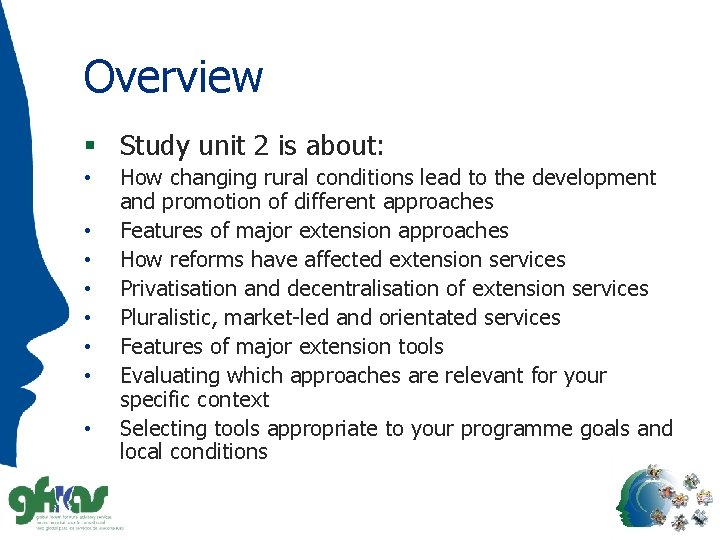 Overview § Study unit 2 is about: • • How changing rural conditions lead