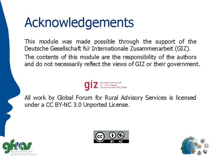 Acknowledgements This module was made possible through the support of the Deutsche Gesellschaft fu