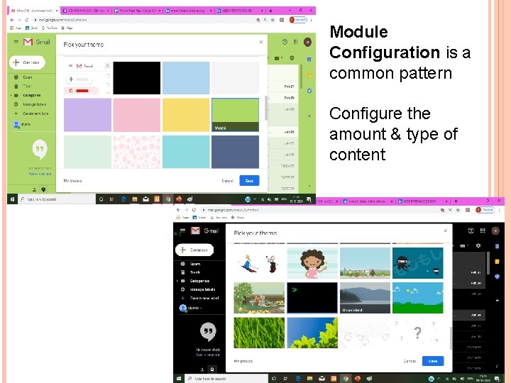 Module Configuration is a common pattern Configure the amount & type of content 