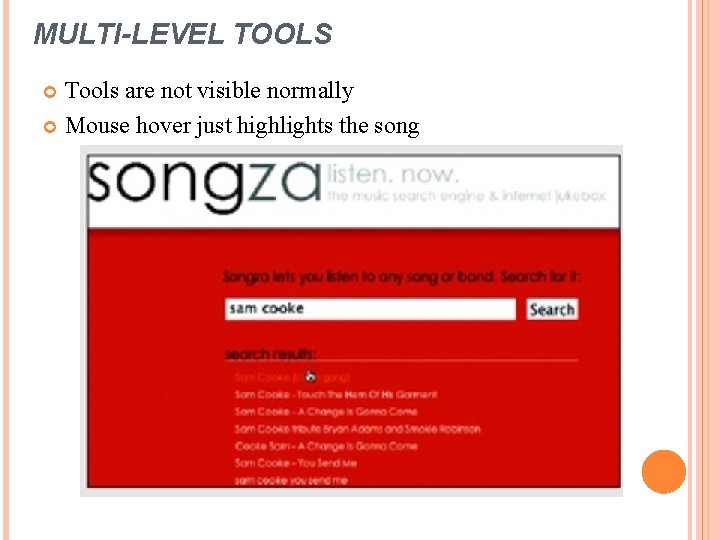 MULTI-LEVEL TOOLS Tools are not visible normally Mouse hover just highlights the song 