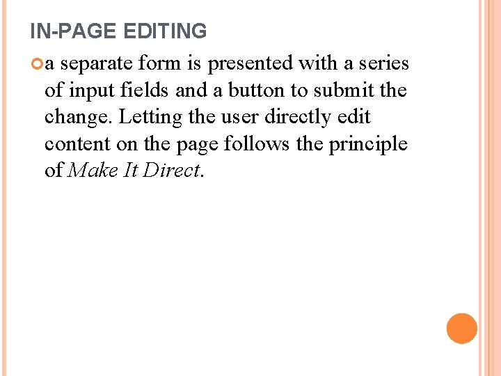 IN-PAGE EDITING a separate form is presented with a series of input fields and