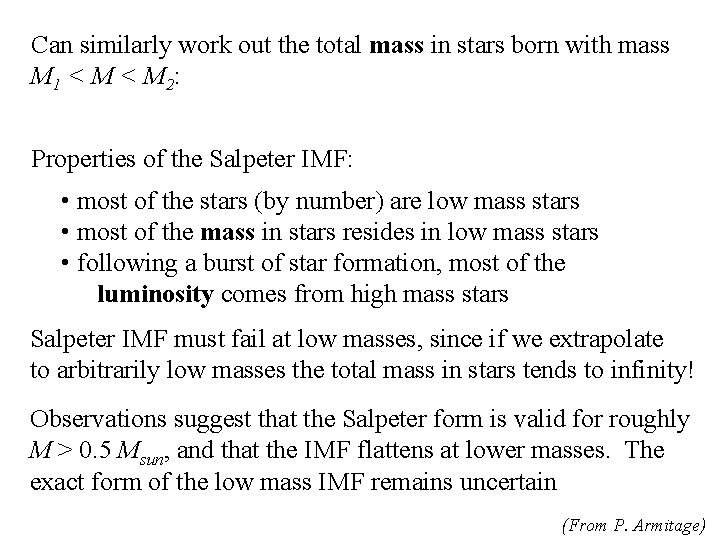 Can similarly work out the total mass in stars born with mass M 1