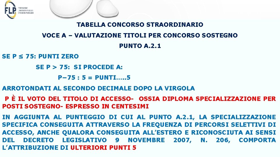 TABELLA CONCORSO STRAORDINARIO VOCE A – VALUTAZIONE TITOLI PER CONCORSO SOSTEGNO PUNTO A. 2.