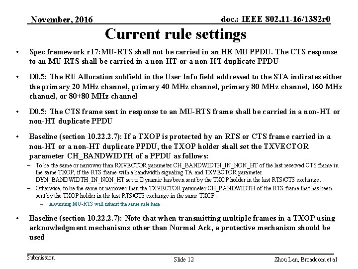 doc. : IEEE 802. 11 -16/1382 r 0 November, 2016 Current rule settings •