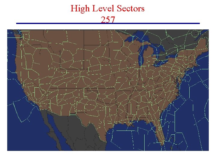 High Level Sectors 257 