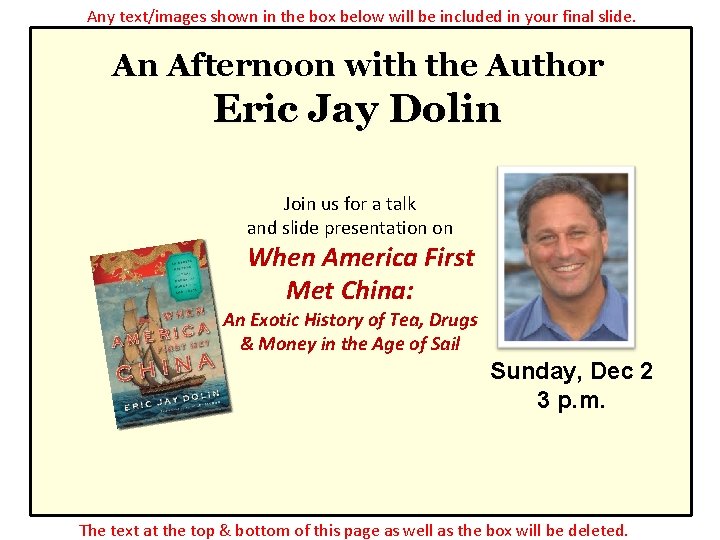 Any text/images shown in the box below will be included in your final slide.