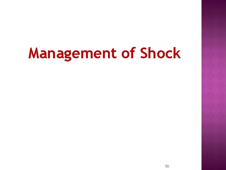 Management of Shock 50 