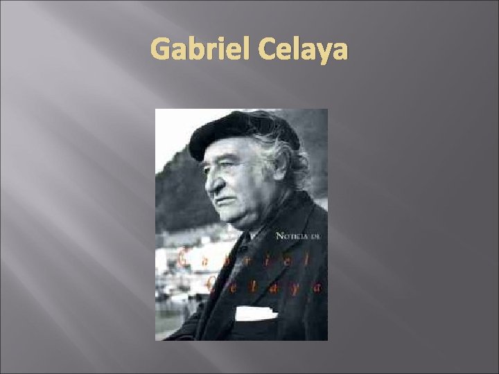 Gabriel Celaya 