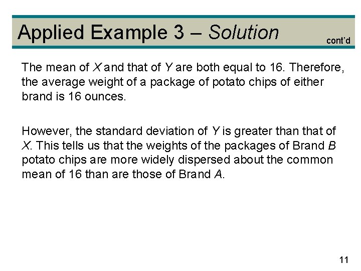 Applied Example 3 – Solution cont’d The mean of X and that of Y