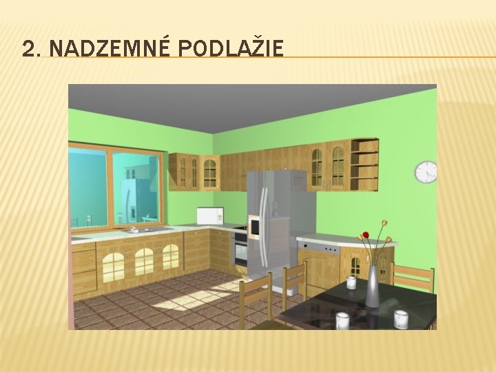 2. NADZEMNÉ PODLAŽIE 