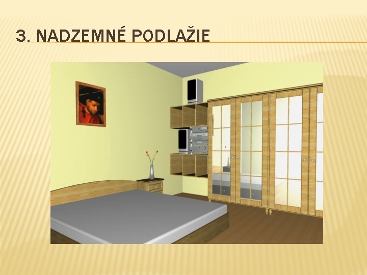 3. NADZEMNÉ PODLAŽIE 